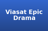 Viasat Epic Drama HD