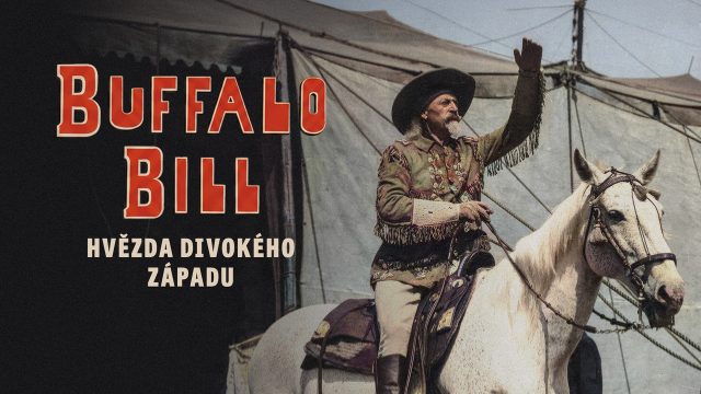 Buffalo Bill, hvězda Divokého západu