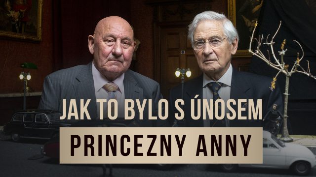 Jak to bylo s únosem princezny Anny