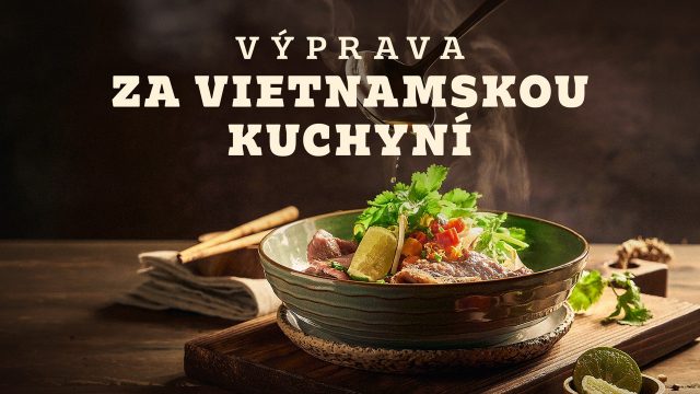 Výprava za vietnamskou kuchyní